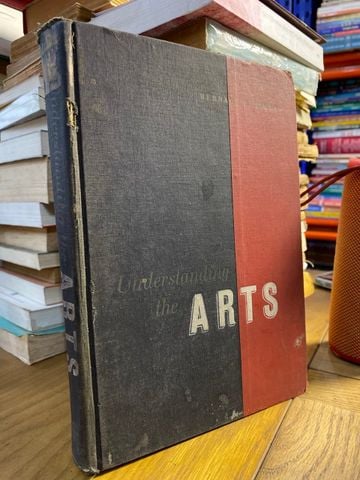  Understanding the Arts - Bernard S. Myers 