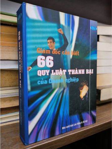  Giám Đốc Cần Biết: 66 Quy Luật Thành Bại Của Doanh Nghiệp 