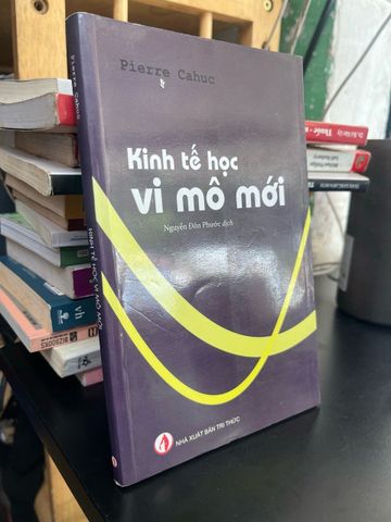 Kinh tế vi mô mới - Pierre Cahuc 