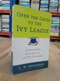  Open the Gates to the Ivy League - C. W. Henderson 