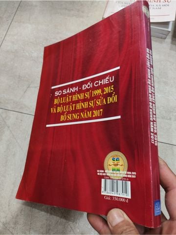  So Sánh Đối Chiếu Bộ Luật Hình Sự 1999, 2015 Và Bộ Luật Hình Sự Sửa Đổi Bổ Sung Năm 2017 - Ths. Nguyễn Phương 