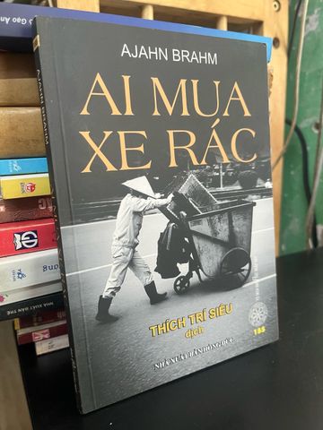  Ai mua xe rác - Ajahn Brahm 