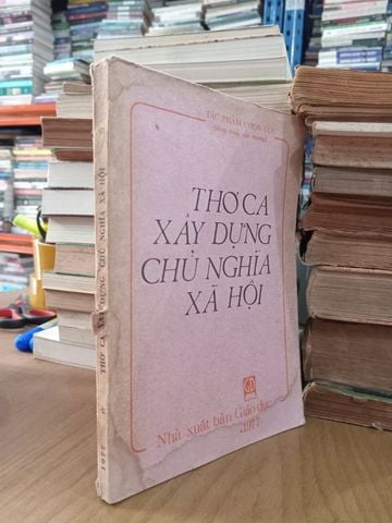  Thơ Ca Xây Dựng Chủ Nghĩa Xã Hội 