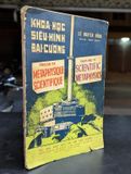  Khoa học siêu hình đại cương - Lê Nguyên Hồng ( sách trình bày tam ngữ anh pháp việt ) 
