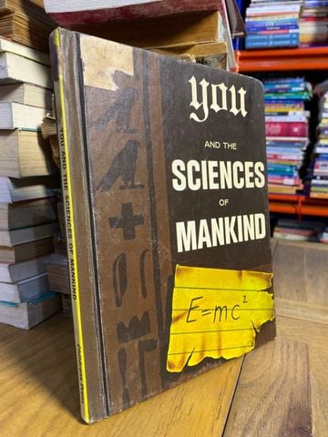  You and the Sciences of Mankind 