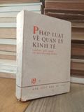  Pháp luật về quản lý kinh tế (những quy định cơ bản của nhà nước) 