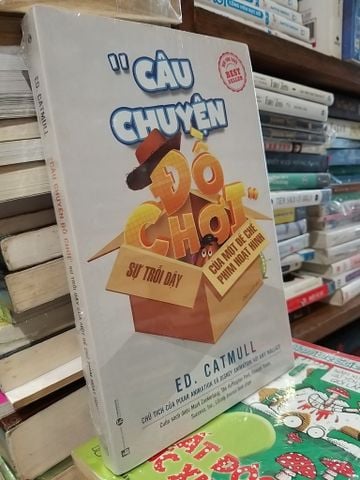  " Câu Chuyện Đồ Chơi " Sự Trỗi Dậy của một Đế Chế Phim Hoạt Hình - ED. Catmull 