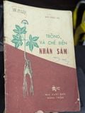  Trồng và chế biến nhân sâm - Kim Thiệu Dã 