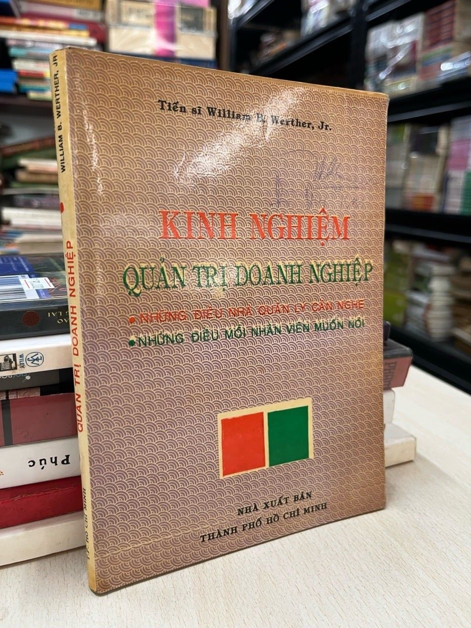 Kinh nghiệm quản trị doanh nghiệp - Tiến sĩ William B. Werther 