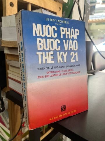 Nước Pháp Bước Vào Thế Kỷ 21 - Le Roy Ladurie E.