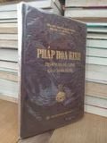  Pháp Hoa Kinh: Thâm nghĩa đề cương, giáo án cao đẳng Phật học - Hòa Thượng Từ Thông 