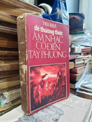  Để Thưởng Thức Âm Nhạc Cổ Điển Tây Phương - Tiến Bách 