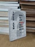  Đâu là lời phán xét cuối cùng - Triệu Xuân 