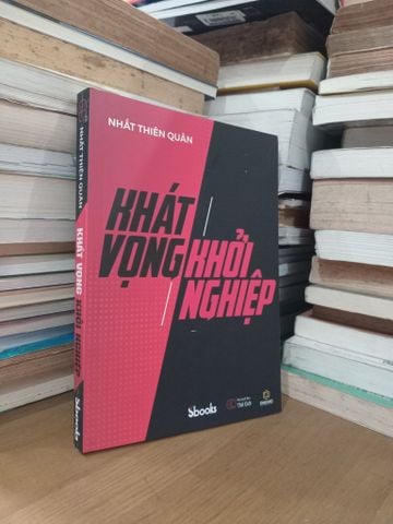  Khát Vọng Khởi Nghiệp - Nhất Thiên Quân 
