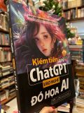  Kiếm tiền cùng ChatGPT - học viện văn hoạ AIGC 