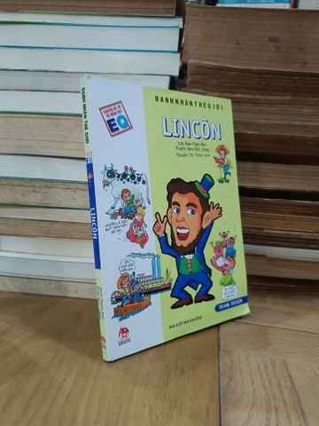  Danh nhân thế giới: Lincôn (Lincoln) - Kim Nam Kin & Kim Bôc Jông (Nguyễn Thị Thắm dịch) 