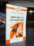  Khoa học và các khoa học - Gilles-Gaston Granger ( Phan Ngọc và Phan Thiều dịch ) 