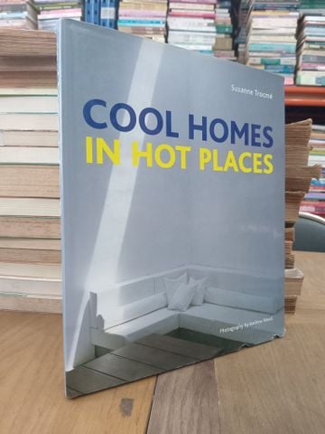 Cool homes in hot places - Suzanne Trocmé
