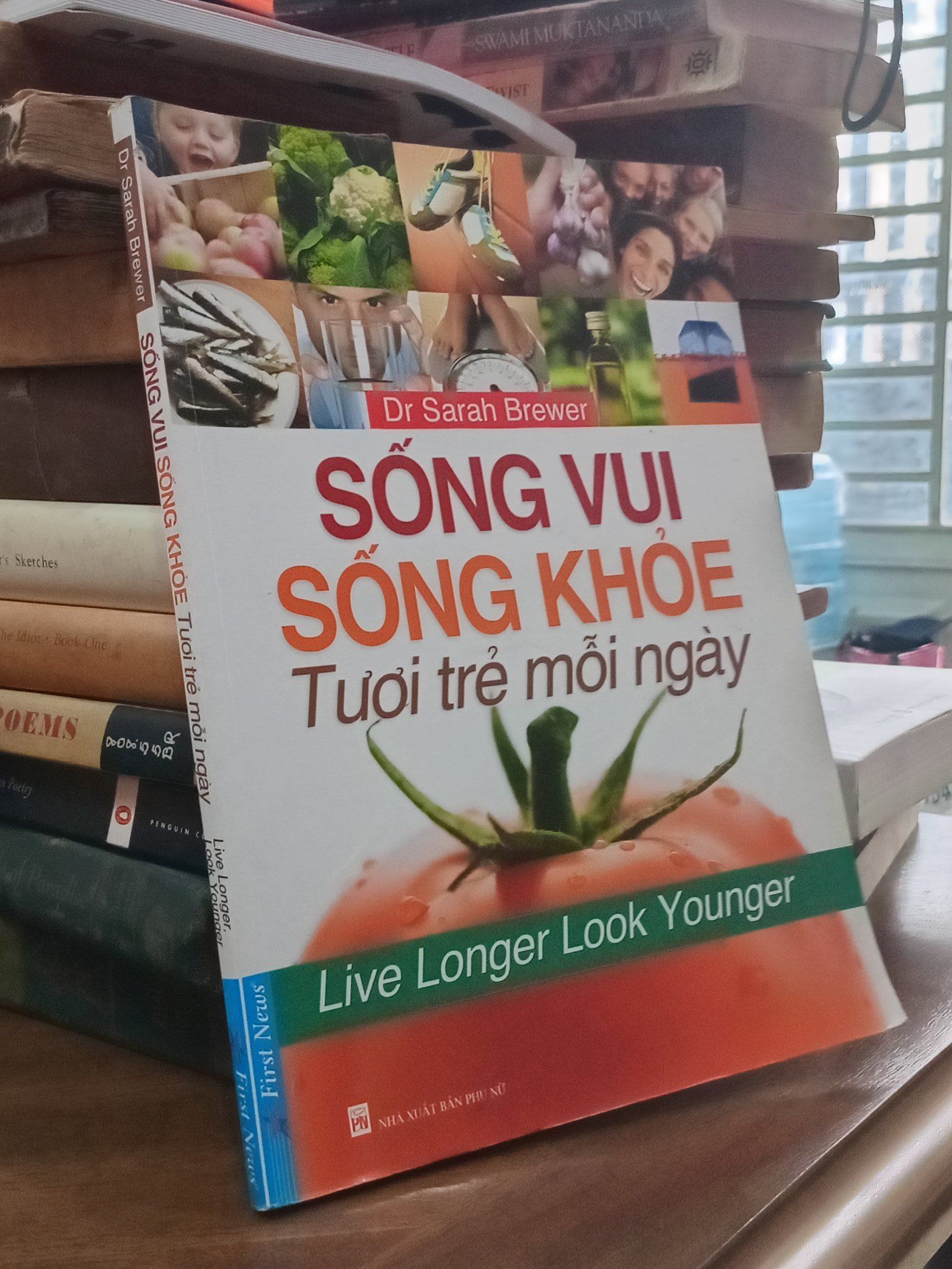  Sống Vui Sống Khỏe: Tươi trẻ mỗi ngày - Dr. Sarah Brewer 