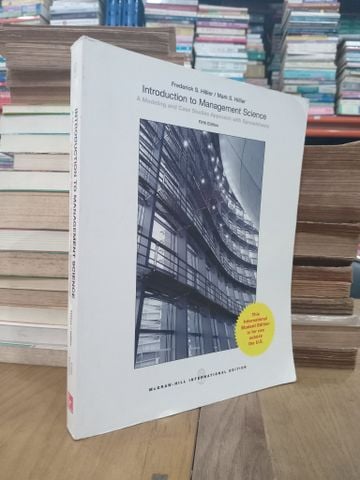  Introduction to Management Science - Frederick S. Hillier, Mark S. Hillier 