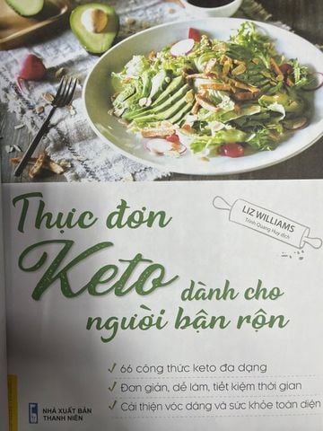  Thực Đơn Keto Dành Cho Người Bận Rộn - Liz Williams 