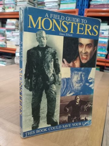  A field guide to monsters - Dave Elliott 