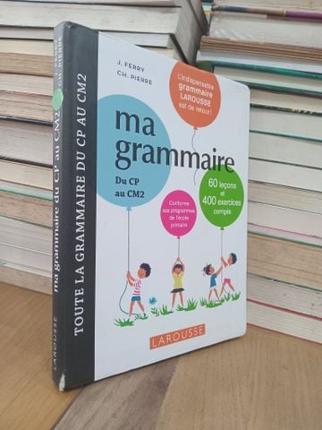 Ma grammaire du CP au CM2 - J. Ferry, Ch. Pierre 