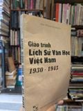  Giáo trình lịch sử văn học Việt Nam 1930 - 1945
- Nguyễn Đăng Mạnh 