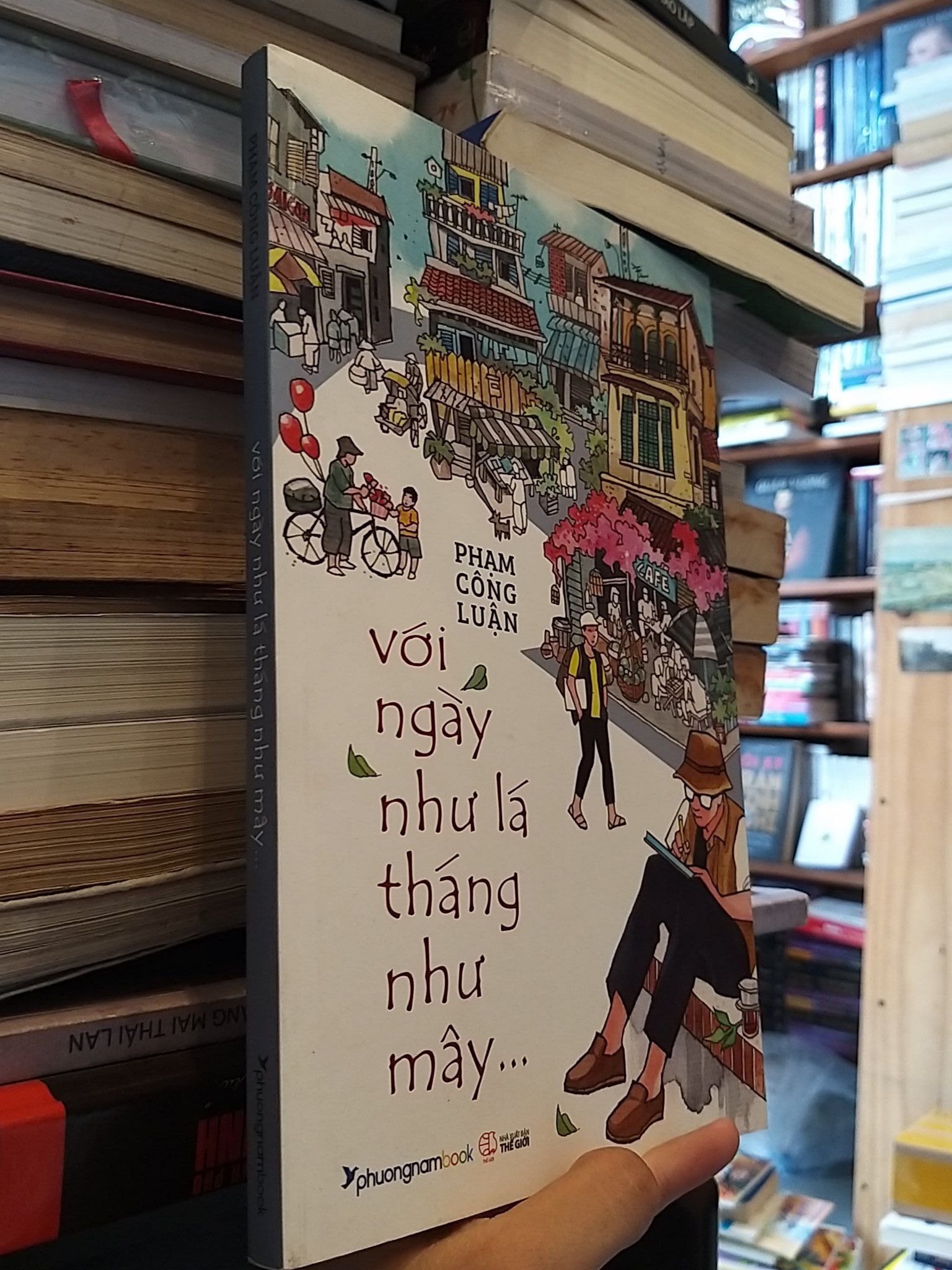  Với ngày như lá tháng như mây ... - Phạm Công Luận 