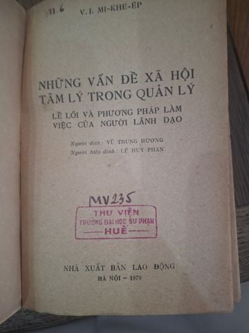  Những Vấn Đề Xã Hội Tâm Lý Trong Quản Lý Lề Lối Và Phương Pháp Làm Việc Của Người Lãnh Đạo - V. I. Mi Khe Ép 