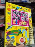  Mười Vạn Câu Hỏi Vì Sao? - nhiều tác giả 