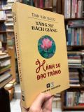  Tăng sự bách giảng - Tinh Vân Đại Sư 