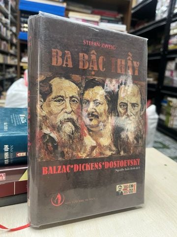  Ba bậc thầy: Balzac, Dickens, Dostoevsky - Stefan Zweig 