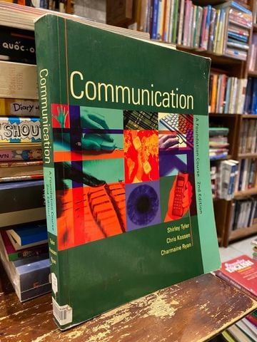  Communication: A Foundation Course - Shirley Tyler 