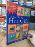  Nữ Công Thực Hành: Hoa Giấy - Hoàng Văn Quang 