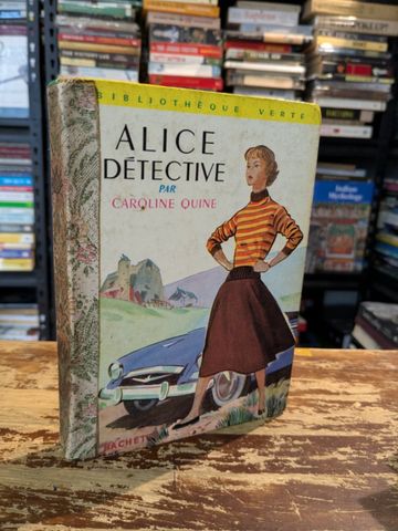  Alice Détective par Caroline Quine 