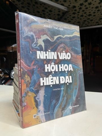 Nhìn Vào Hội Hoạ Hiện Đại - Nhiều Tác Giả