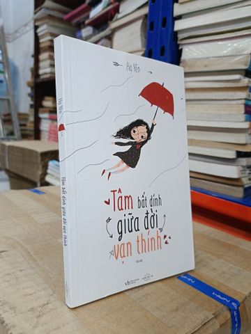  Tâm bất dính giữa đời vạn thính - Hạ Yên 