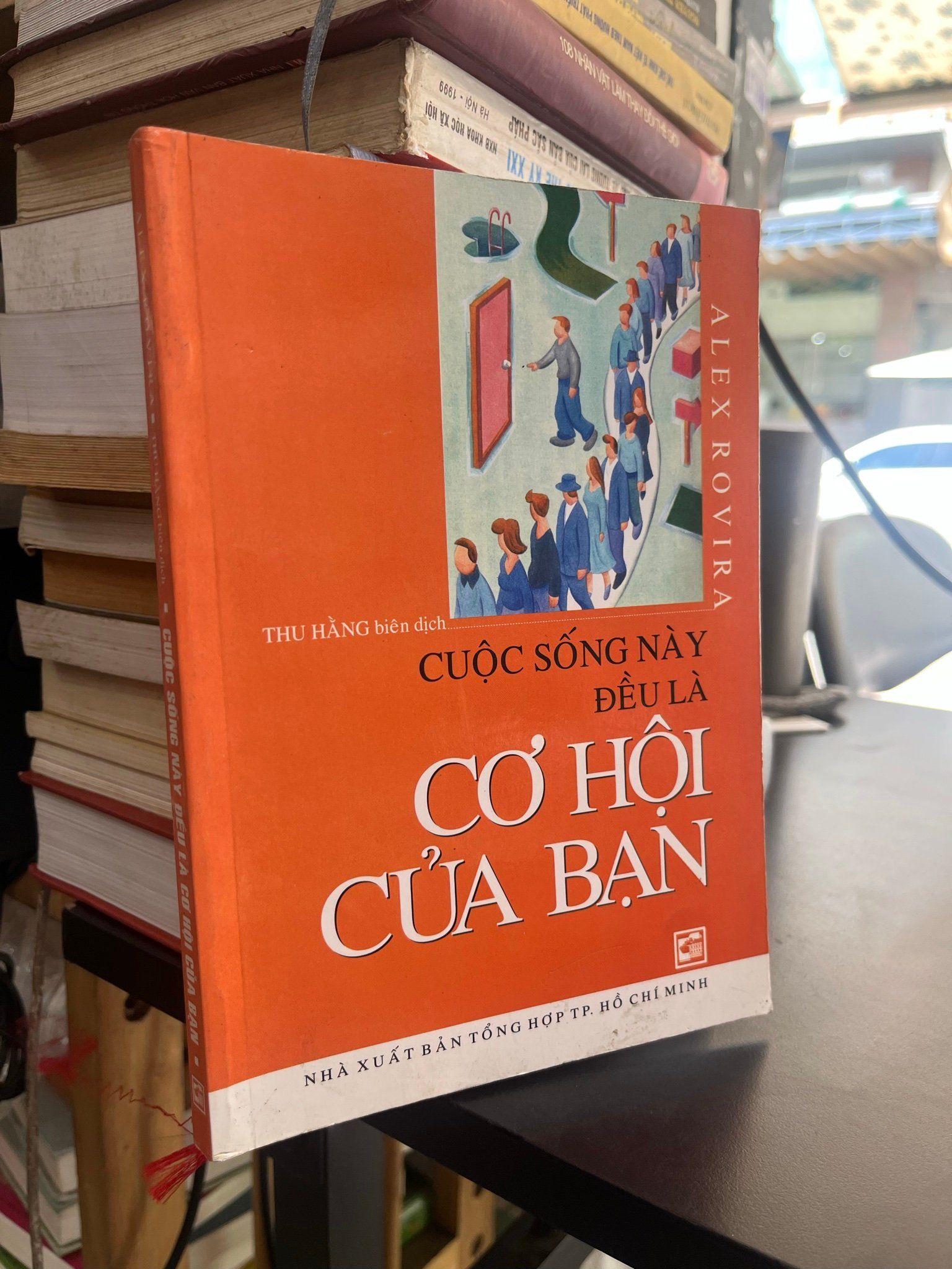  Cuộc sống này đều là cơ hội của bạn - Alex Rovira 
