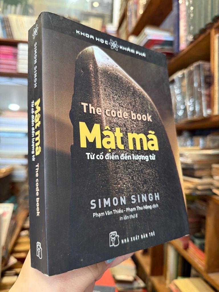  Mật Mã Từ Cổ Điển Đến Lượng Tử - Simon Singh 