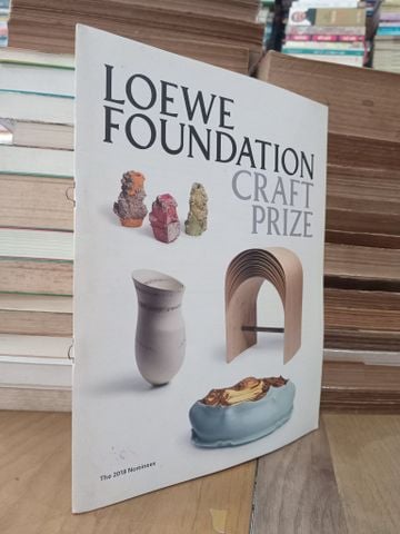  Loewe Foundation Craft Prize: The 2018 Nominees 