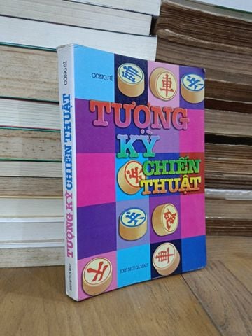  Tượng kỳ chiến thuật - Công Sĩ 