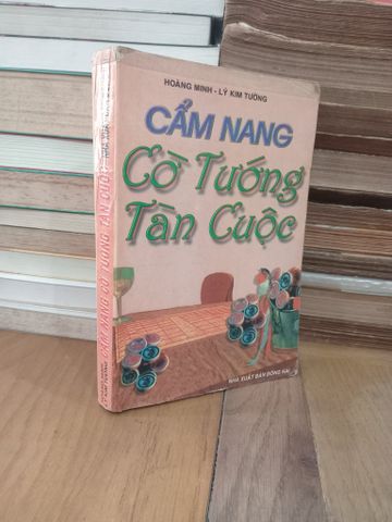  Cẩm nang cờ tướng tàn cuộc - Hoàng Minh, Lý Kim Tường 
