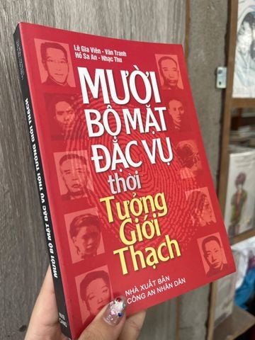  Mười Bộ Mặt Đặc Vụ Thời Tưởng Giới Thạch – Lê Gia Viên, Văn Tranh, Hồ Sa An, Nhạc Thu 