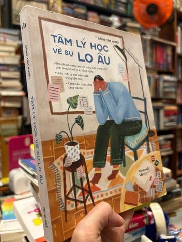  Tâm lý về sự lo âu - Đổng Tâm Khiết 