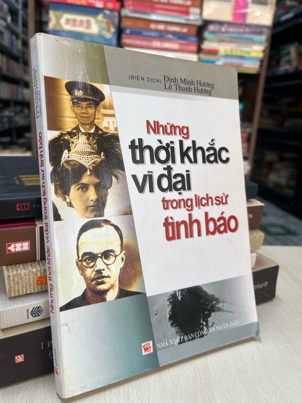  Những thời khắc vĩ đại trong lịch sử tình báo - Đinh Minh Hương biên dịch 