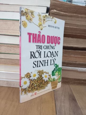 Thảo Dược Trị Chứng Rối Loạn Sinh Lý - Mervyn Mitton