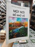  Một Nơi Để Nhớ Về - Hoàng Hương Trang 