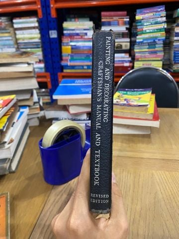  Painting and Decorating ( Craftsman’s Manual and Textbook ) 