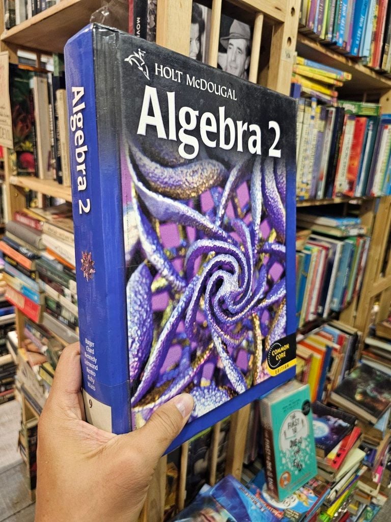  Holt Mcdougal Algebra 1 and Algebra 2 ( Common Core Edition ) 